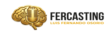 Fercasting - Luis Fernando Osorio